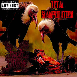 Total Slamputation (Explicit)