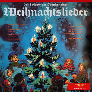 Der Schleswiger Domchor Singt Weihnachtslieder (Album of 1961)