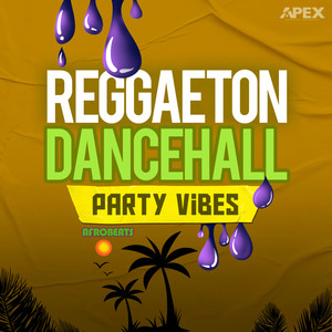Reggaeton Dancehall Party Vibes