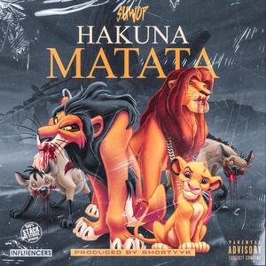 Hakuna Matata (Explicit)