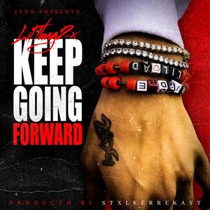 Keep Going Forward (Explicit)