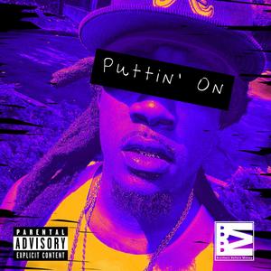 Puttin' On (Explicit)