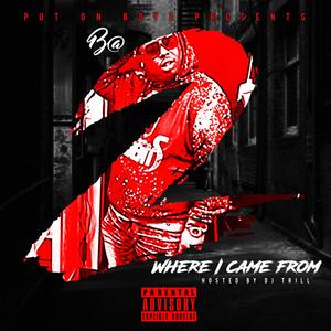 Where I Came From 2 (Explicit)