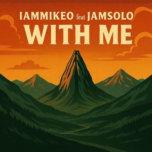 With Me (feat. Jam Solo)