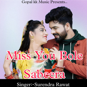 Miss You Bole Sabeera