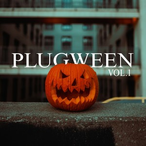 Plugween vol.1 (Explicit)