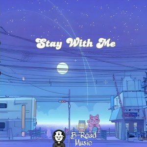 Stay With Me