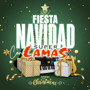 Fiesta Navidad Con Super Lamas "Merry Christmas" (Explicit)