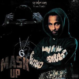 Mask Up (feat. Baby Ghost)