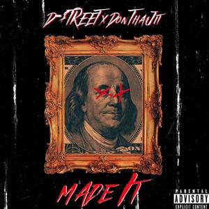 Made It (feat. Don Tha Jit) [Explicit]