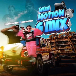 Mini Motion G Mix (feat. Youngstar BBG)