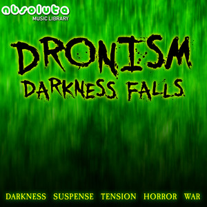 Dronism - Darkness Falls