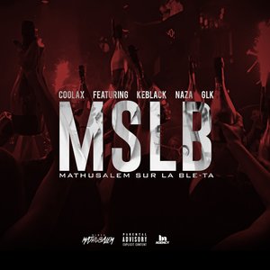 MSLB (Mathusalem sur la ble-ta|Explicit)