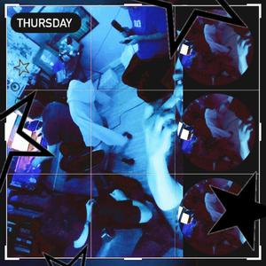 thursday (feat. whata****ing*****, 150lated & Carter Tomorrow) (Explicit)