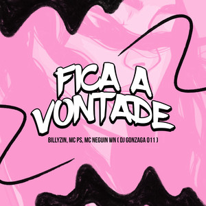 Fica a Vontade (Explicit)