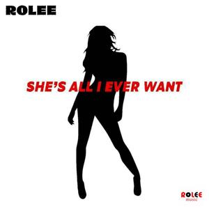She's All I Ever Want
