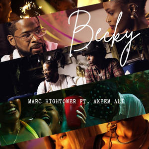 Becky (feat. Akeem Ali & Rodrick Cliche) (Explicit)