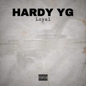 Loyal (Explicit)