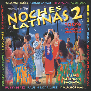 Noches Latinas (Vol. 2 Salsa, Merengue y Bachata)