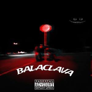 Balaclava (Explicit)