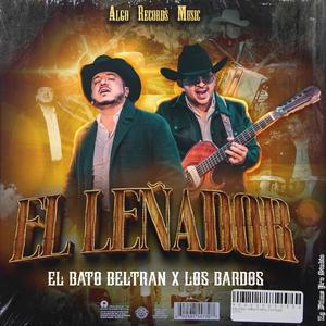 El Leñador (feat. Los Bardos)