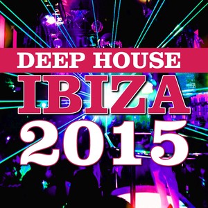 Deep House Ibiza 2015