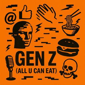 Gen Z (all u can eat) (feat. Matěj 2.0)