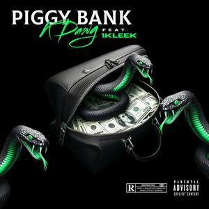 Piggy Bank (feat. 1KLEEK) (Remix|Explicit)