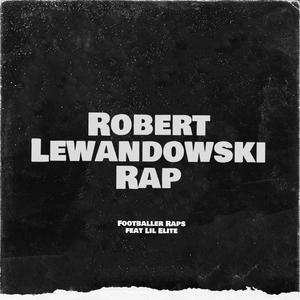 Robert Lewandowski Rap (Explicit)