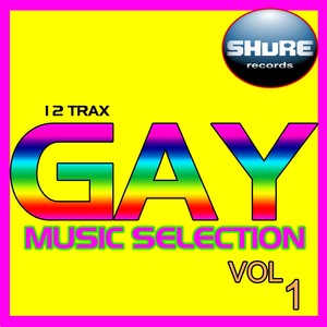 Gay Music Selection, Vol. 1