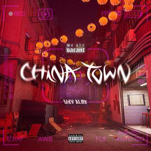 China Town (Explicit)