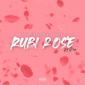 Rubi Rose (REMIX) [Explicit]