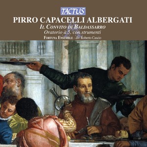 ALBERGATI, P.: Convito di Baldassarro (Il) [Cascio]