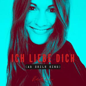 Ich liebe Dich(ab Zeile eins) (ab Zeile eins)