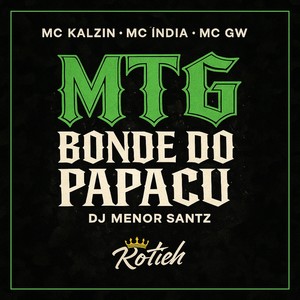 Bonde do PAPACU (Explicit)