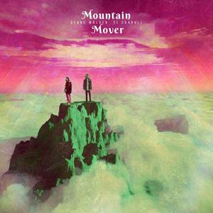 Mountain Mover(feat. TJ Carroll)