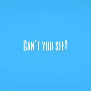 Cant you see? (feat. Lanilicious) (Explicit)