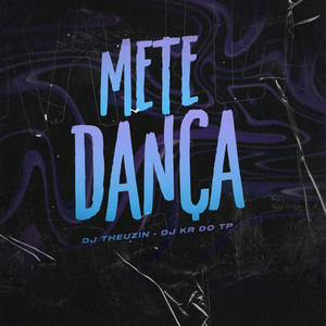 Mete Dança (Explicit)