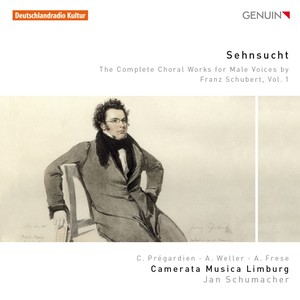 SCHUBERT, F.: Choral Works for Male Chorus, Vol. 1 (Sehnsucht) [Camerata Musica Limburg, Schumacher]