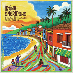 Latino-Americana (feat. adepe & ANDIN)