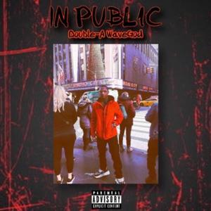 In Public (feat. WelcomeHomeColumbia) [Explicit]