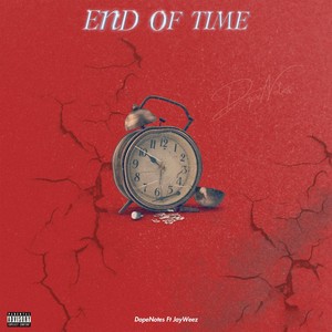 End of Time (Explicit)