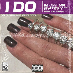 I Do (Explicit)