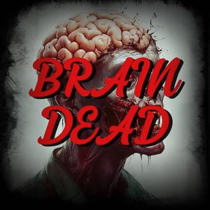 BRAIN DEAD (feat. 223 & BIG FRED) [Explicit]