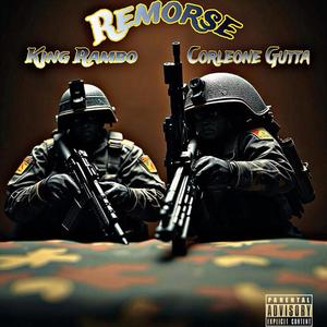 REMORSE (feat. King Rambo) (Explicit)