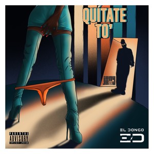 QUITATE TO' (Explicit)