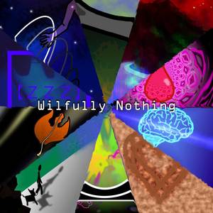 Wilfully Nothing (Explicit)