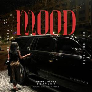 MOOD (feat. BOYY LMR|Explicit)