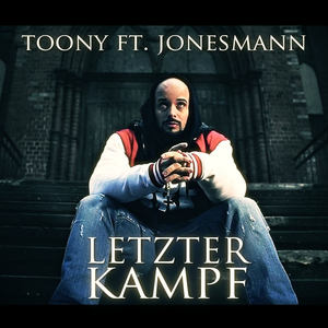 Letzter Kampf (with Jonesmann)