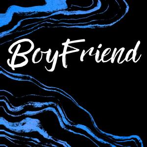 Boy Friend (Explicit)